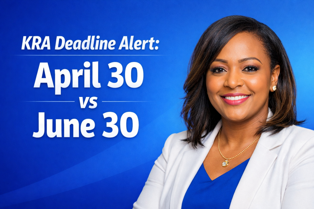 KRA Deadline A Lert April 30 Vs June 30 1024x683